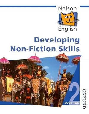 Immagine del venditore per Nelson English - Book 2 Developing Skills (X8): Nelson English - Book 2 Developing Non-Fiction Skills: Developing Non-fiction Skills Bk.2 venduto da WeBuyBooks
