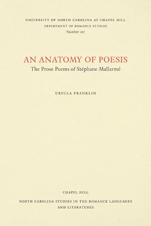Immagine del venditore per Anatomy of Poesis : The Prose Poems of Stphane Mallarm venduto da GreatBookPrices