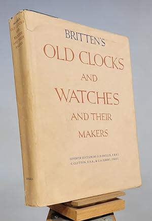 Old Clocks and Watches and Their Makers.