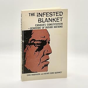 The Infested Blanket: Canada's Constitution, Genocide of Indian Nations