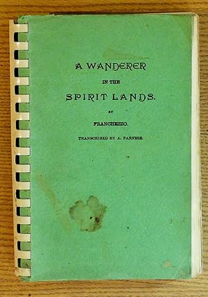 Bild des Verkufers fr A Wanderer in the Spirit Lands zum Verkauf von Pistil Books Online, IOBA