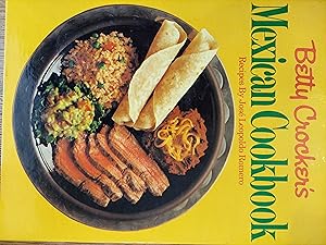 Seller image for Betty Crocker's Mexican Cookbook for sale by The Book House, Inc.  - St. Louis