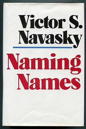 Bild des Verkufers fr Naming Names zum Verkauf von Between the Covers-Rare Books, Inc. ABAA