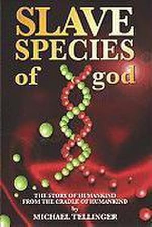 Bild des Verkufers fr Slave Species of God : The Story of Humankind from the Cradle of Humankind zum Verkauf von AHA-BUCH GmbH
