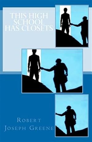 Seller image for This High School Has Closets for sale by GreatBookPrices