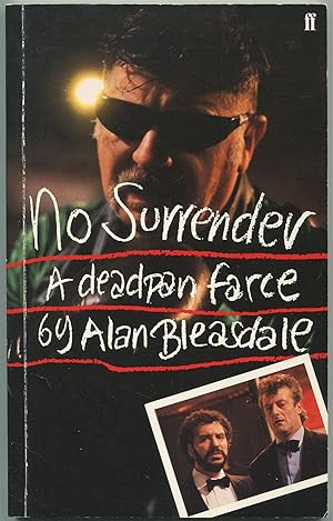 Bild des Verkufers fr No Surrender: A Deadpan Farce zum Verkauf von Between the Covers-Rare Books, Inc. ABAA