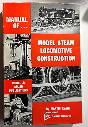 Immagine del venditore per Manual of Model Steam Locomotive Construction (3rd edition) venduto da Book Dispensary