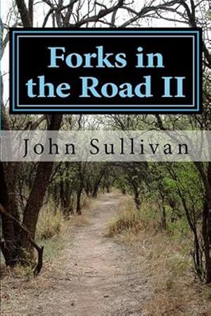 Seller image for Forks in the Road II: Small Town Lives and Lessons for sale by GreatBookPrices