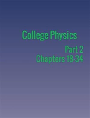 Imagen del vendedor de College Physics: Part 2 a la venta por GreatBookPrices