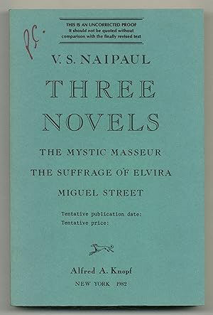 Bild des Verkufers fr Three Novels:The Mystic Masseur, The Suffrage of Elvira, Miguel Street zum Verkauf von Between the Covers-Rare Books, Inc. ABAA