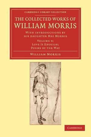 Seller image for Collected Works of William Morris : With Introductions by His Daughter May Morris for sale by GreatBookPrices