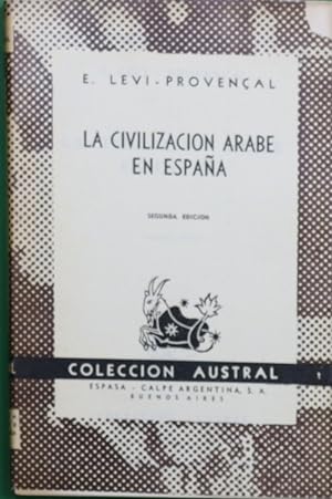 Seller image for La civilizacin rabe en Espaa for sale by Librera Alonso Quijano