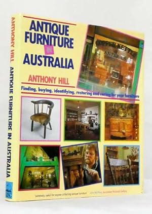 Antique Furniture In Australia Finding, Identifying, Restoring and Enjoying It