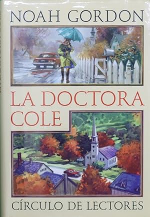 Imagen del vendedor de La doctora Cole a la venta por Librera Alonso Quijano