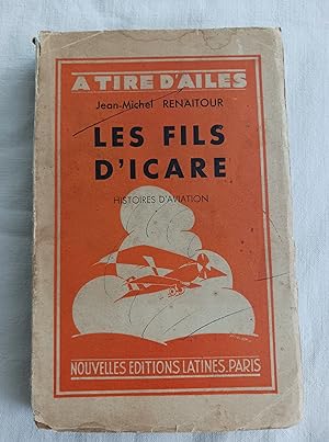 Image du vendeur pour A TIRE D'AILES-LES FILS D'ICARE HISTOIRES D'AVIATION mis en vente par Librairie RAIMOND