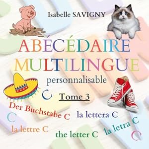 Image du vendeur pour Abcdaire multilingue personnalisable : La lettre C mis en vente par AHA-BUCH GmbH