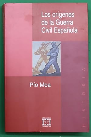 Imagen del vendedor de Los orígenes de la Guerra Civil española a la venta por Librería Alonso Quijano