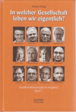 Bild des Verkufers fr In welcher Gesellschaft leben wir eigentlich?; Teil: Bd. 1 zum Verkauf von Fundus-Online GbR Borkert Schwarz Zerfa