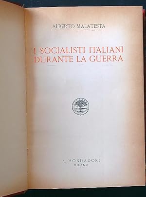 Bild des Verkufers fr I socialisti italiani durante la guerra. zum Verkauf von Librodifaccia