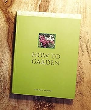 Bild des Verkufers fr Title: How To Garden zum Verkauf von WeBuyBooks