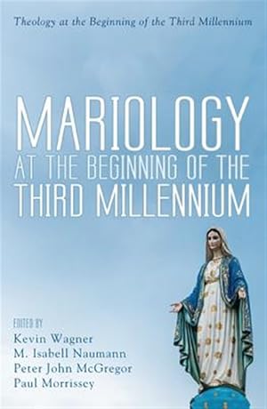 Immagine del venditore per Mariology at the Beginning of the Third Millennium venduto da GreatBookPrices