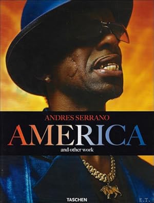 Bild des Verkufers fr Andres Serrano : America and Other Work zum Verkauf von BOOKSELLER  -  ERIK TONEN  BOOKS