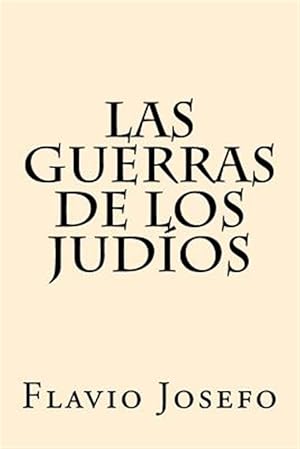 Imagen del vendedor de Las Guerras De Los Judios -Language: spanish a la venta por GreatBookPrices