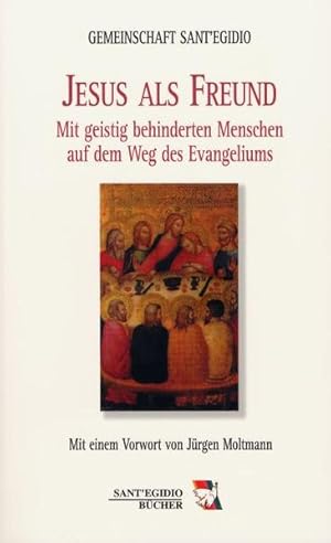 Bild des Verkufers fr Jesus als Freund. Mit geistig behinderten Menschen auf dem Weg des Evangeliums Mit geistig behinderten Menschen auf dem Weg des Evangeliums zum Verkauf von Antiquariat Mander Quell