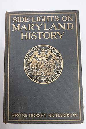 Imagen del vendedor de Side-Lights of Maryland History, Volume I a la venta por Librairie du Levant