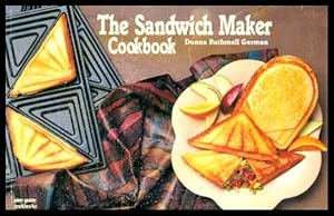 Bild des Verkufers fr THE SANDWICH MAKER COOKBOOK zum Verkauf von W. Fraser Sandercombe