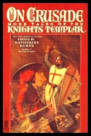 Seller image for ON CRUSADE - More Tales of the Knights Templar for sale by W. Fraser Sandercombe