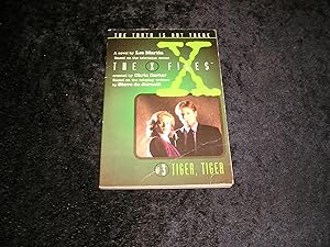 The X Files; 3 Tiger Tiger