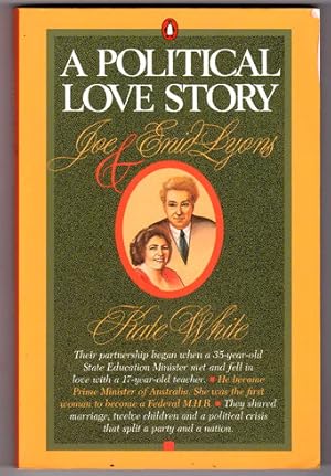 Seller image for A Political Love Story: Joe And Enid Lyons by Kate White for sale by Book Merchant Bookstore