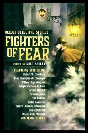 Bild des Verkufers fr FIGHTERS OF FEAR - Occult Detective Stories zum Verkauf von W. Fraser Sandercombe