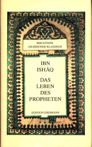 Bild des Verkufers fr Das Leben des Propheten. Aus dem Arabischen bertragen u. bearbeitet von Gernot Rotter. zum Verkauf von Antiquariat Reinhold Pabel