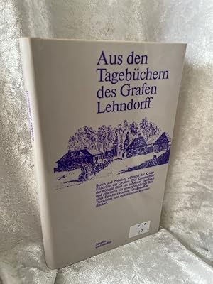Bild des Verkufers fr Aus den Tagebchern des Grafen Lehndorff zum Verkauf von Antiquariat Jochen Mohr -Books and Mohr-