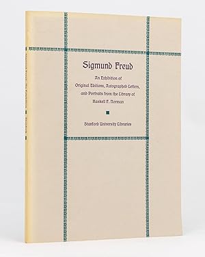 Imagen del vendedor de Sigmund Freud. An Exhibition of Original Editions, Autographed Letters, and Portraits from the Library of Haskell F. Norman. With Essays . a la venta por Michael Treloar Booksellers ANZAAB/ILAB