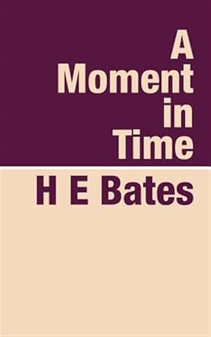 Seller image for Moment in Time for sale by GreatBookPrices