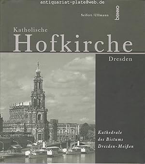 Bild des Verkufers fr Katholische Hofkirche Dresden. Kathedrale des Bistums Dresden-Meien. zum Verkauf von Antiquariat-Plate