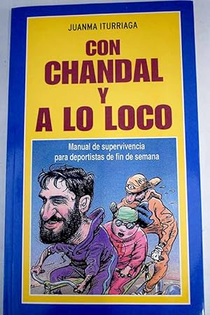 Imagen del vendedor de Con chándal y a lo loco a la venta por Alcaná Libros