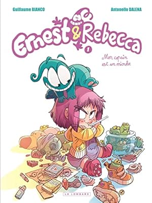 Seller image for Ernest & Rebecca - Tome 1 - Mon copain est un microbe (Rdition avec nouvelle CV) for sale by WeBuyBooks