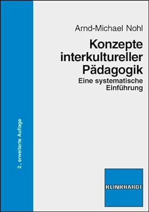 Seller image for Konzepte interkultureller Pdagogik: Eine systematische Einfhrung for sale by CSG Onlinebuch GMBH