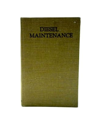 Bild des Verkufers fr Diesel Maintenance zum Verkauf von World of Rare Books