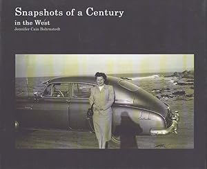 Imagen del vendedor de Snapshots of a Century in the West a la venta por Moraine Books