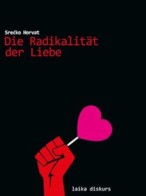 Seller image for Die Radikalitt der Liebe for sale by Smartbuy