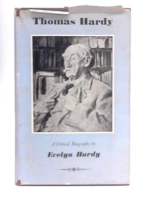 Image du vendeur pour Thomas Hardy: a Critical Biography mis en vente par World of Rare Books