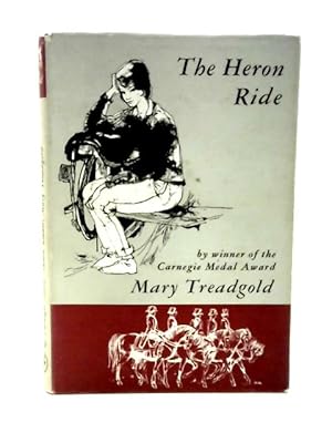 Seller image for The Heron Ride for sale by World of Rare Books