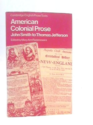 Bild des Verkufers fr American Colonial Prose: John Smith to Thomas Jefferson zum Verkauf von World of Rare Books