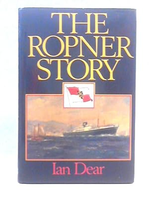 Seller image for The Ropner Story for sale by World of Rare Books