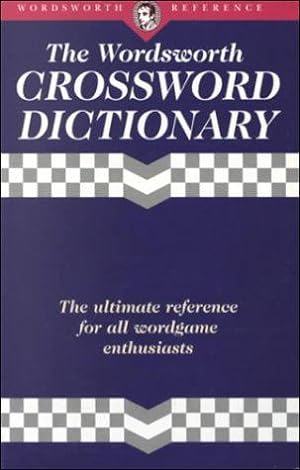 Bild des Verkufers fr The Wordsworth Crossword Dictionary (Wordsworth Reference) zum Verkauf von WeBuyBooks